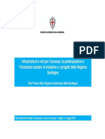 Infrastrutture e Reti Per L'accesso, La Partecipazione e L'inclusione Sociale: Le Iniziative e I Progetti Della Regione Sardegna