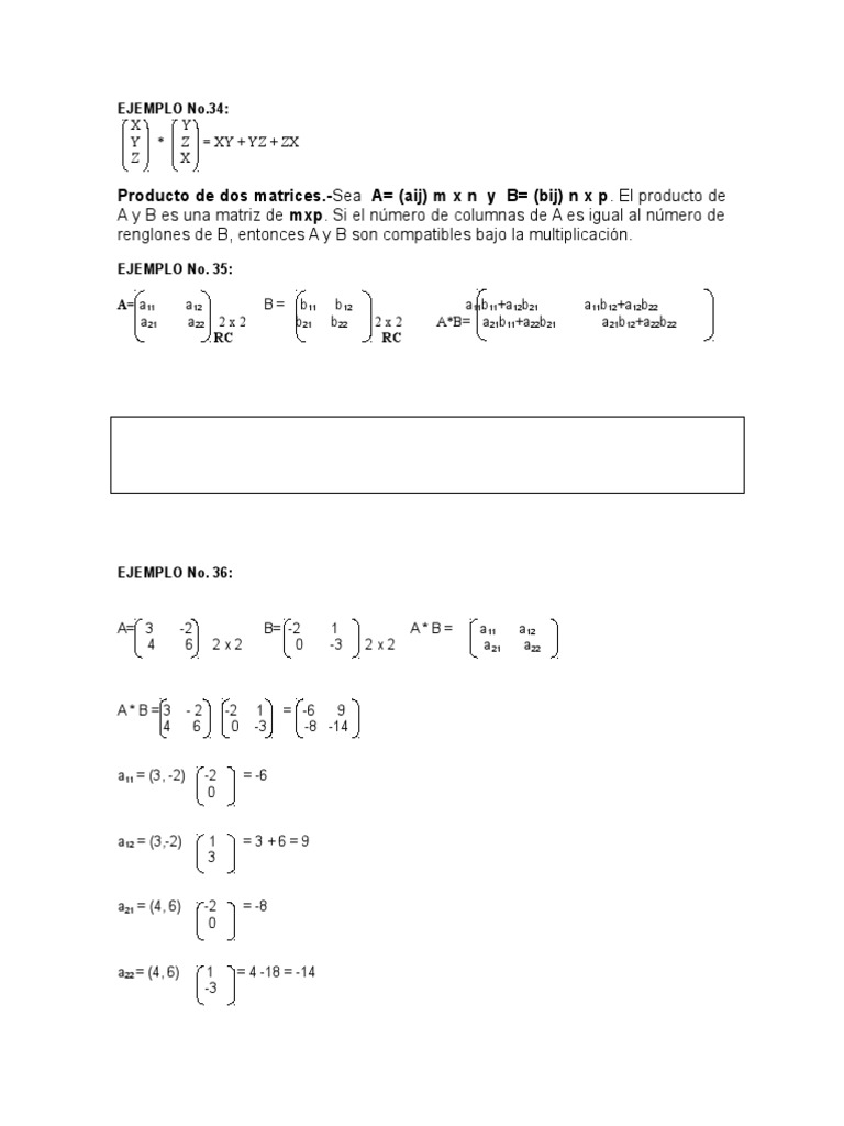 A Y B Es Una Matriz De Mxp Si El Numero De Columnas De A Es Igual Al Numero De Renglones De B Entonces A Y B Son Compatibles Bajo La Multiplicacion