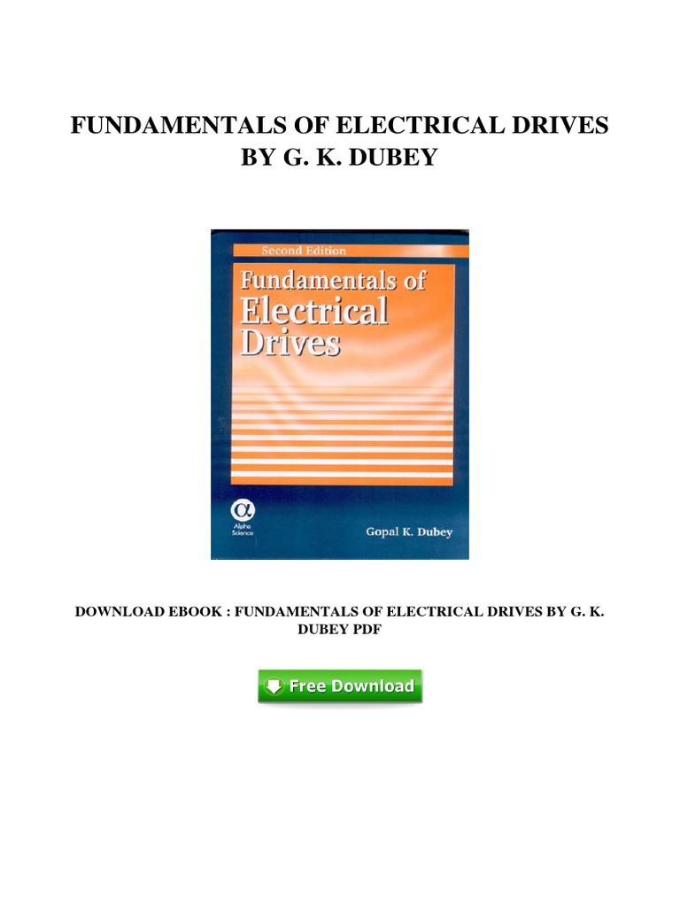 Fundamentals of Electrical Drives by G K Dubey PDF PDF Electric
