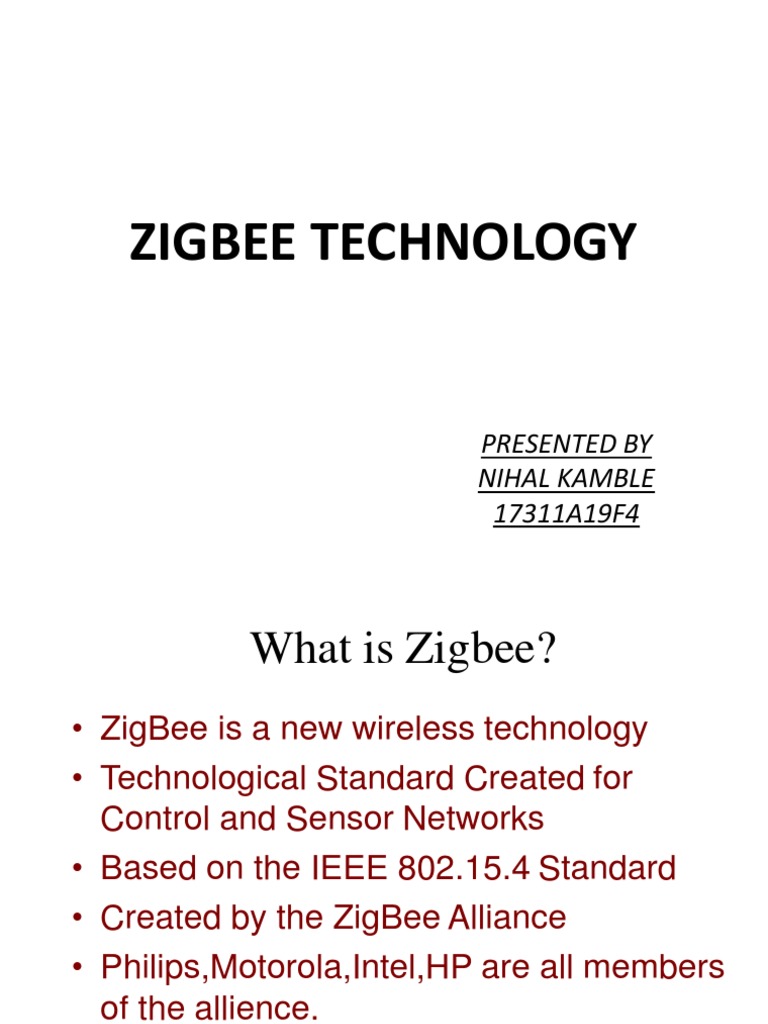 Zigbee Technology: Presented by Nihal Kamble 17311A19F4 | PDF | Network ...