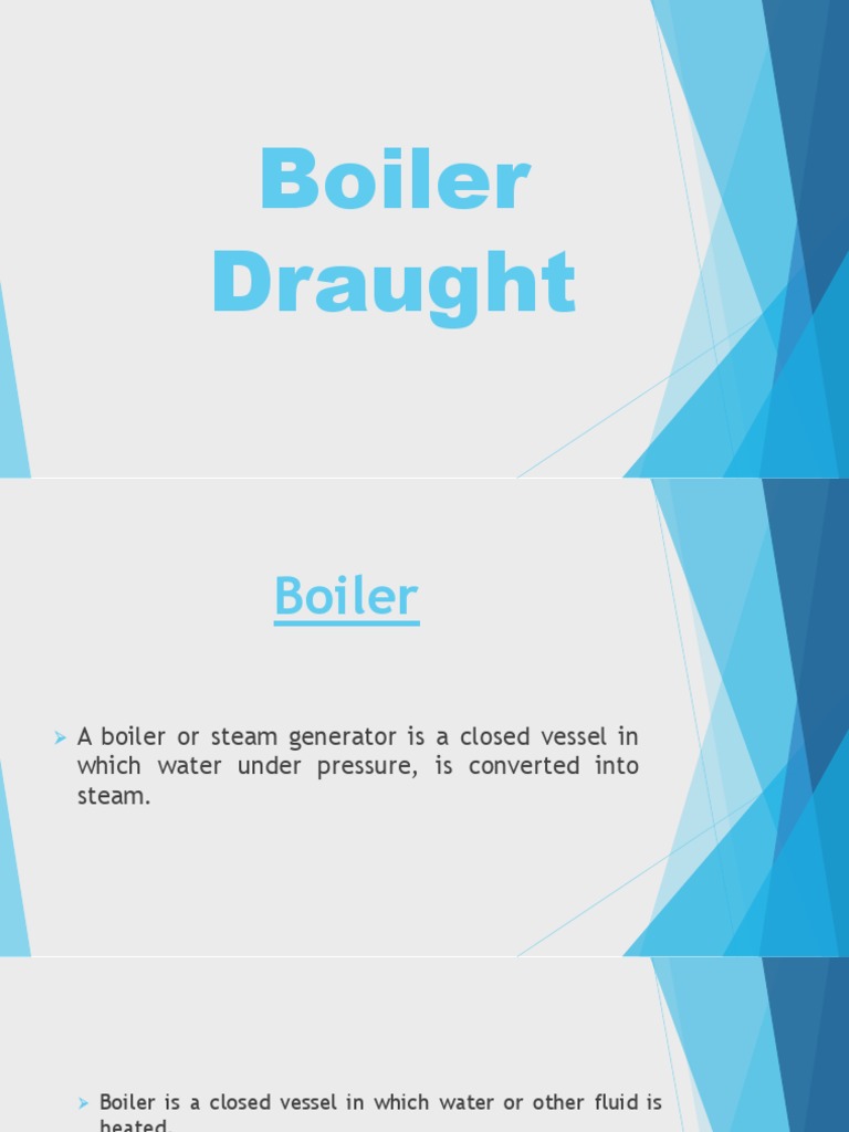 Understanding Boiler Systems and Draught Types A Comprehensive Look at