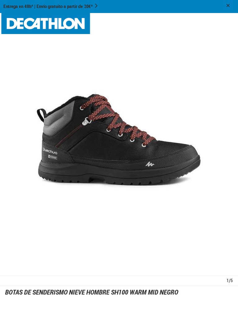 chocar Inmersión desenterrar Botas de Senderismo Nieve Hombre SH100 Warm Mid Negro Quechua - Decathlon  PDF | PDF | Nieve | Naturaleza