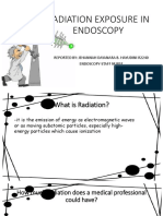 Radiation Exposure in Endoscopy: Reported By: Jehannah Dayanara B. Hayudini R2240 Endoscopy-Staff Nurse