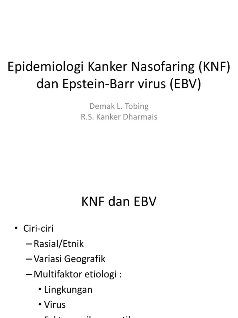 Epidemiologi Kanker Nasofaring dan EBV | PDF | Antigen Leukosit Manusia ...