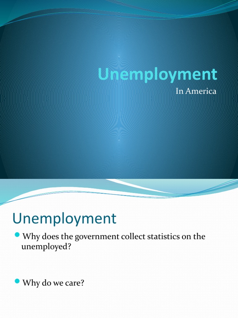 Unemployment: in America | PDF | Social Science | Unemployment