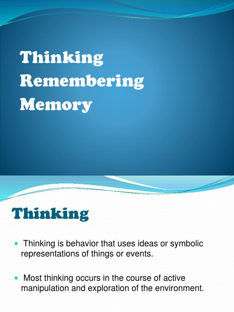 Types of Thinking and Memory | PDF | Recall (Memory) | Memory