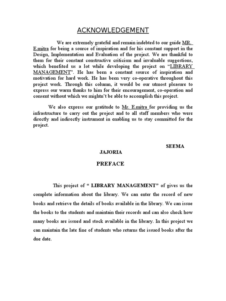 Acknowledgement: We Are Extremely Grateful and Remain Indebted To Our ...
