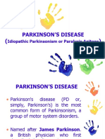 Parkinson'S Disease : Idiopathic Parkinsonism or Paralysis Agitans