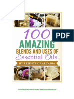 100 Amazing Blends and Uses of Essential Oils