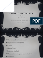 Confidentiality: by Paul Samuels MHA690: Health Care Capstone (MFQ1430A) Instructor: David Cole