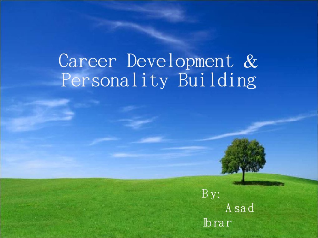 Career Development and Personality Building | PDF | Change | Communication