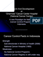 Research and Development at "Dharmais" Cancer Center Hospital (National Cancer Center)