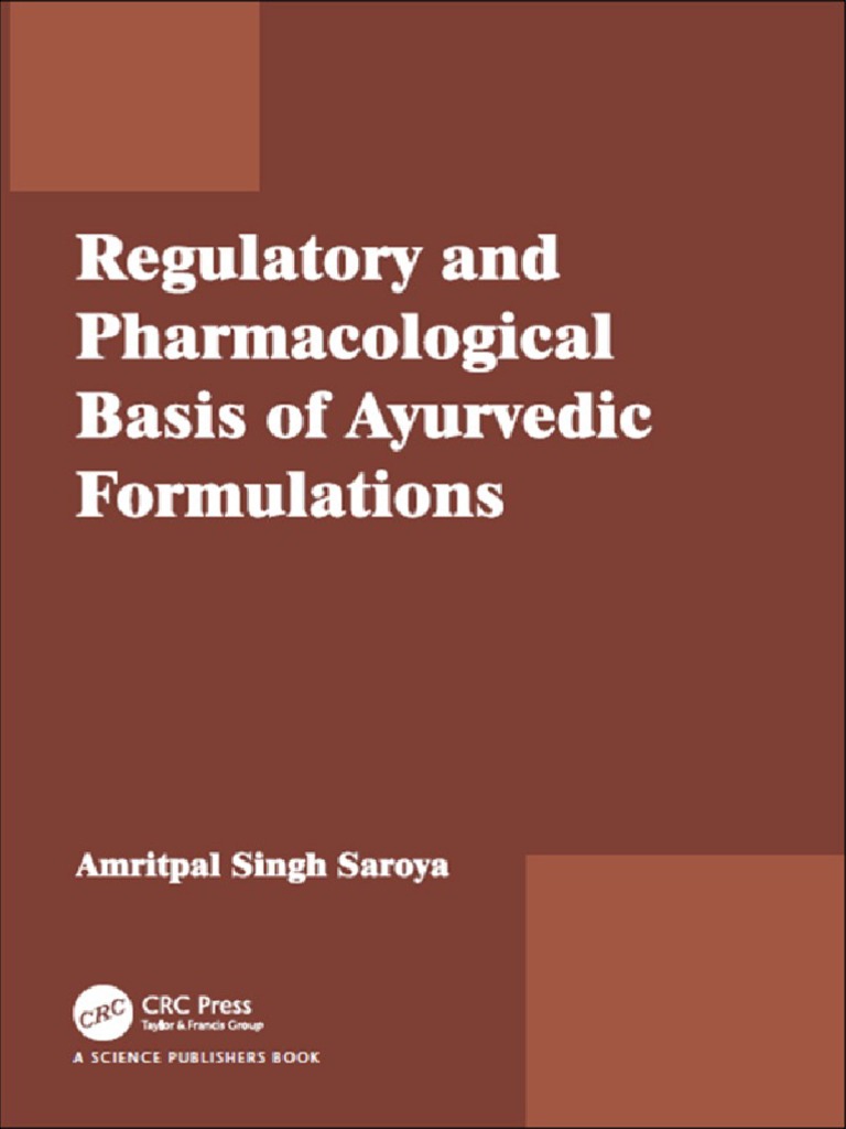 Regulatory and Pharmacological Basis of Ayurvedic Formulations | PDF |  Ayurveda | Pharmacovigilance