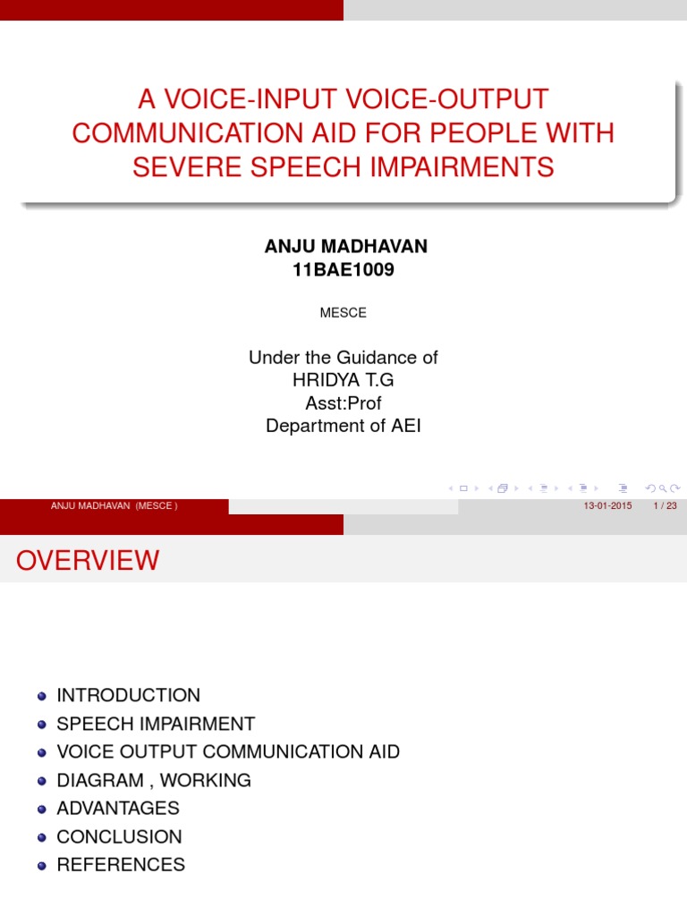 A VoiceInput VoiceOutput Communication Aid For People With Severe