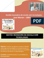 Gestão Inovadora Da Escola Com Tecnologias - Jose Moran