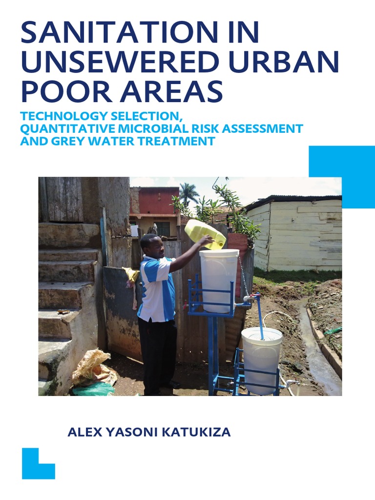 Sanitation in Unsewered Urban Poor Areas: Alex Yasoni Katukiza | PDF ...