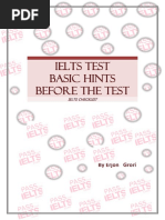 Ielts Test Basic Hints Before The Test: by Erjon Grori