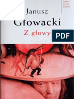 Janusz Głowacki - Z Głowy
