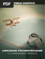 Ludicidade Psicomotricidade e o Imaginário Infantil