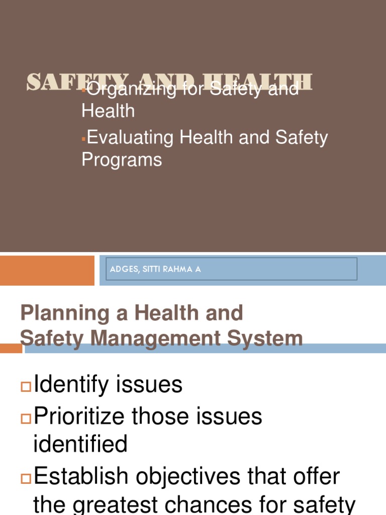 Organizing For Safety and Health Evaluating Health and Safety Programs