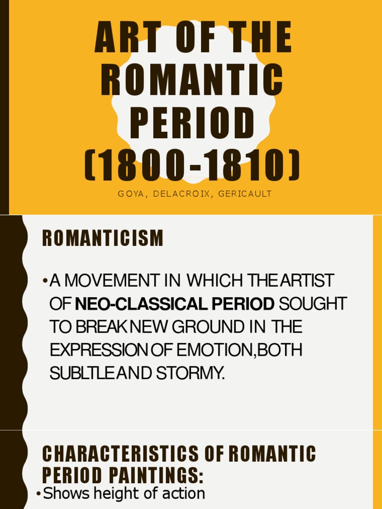 WHAT IS THE GENERAL TEXTURE OF ROMANTICISM ARTS visual data 8