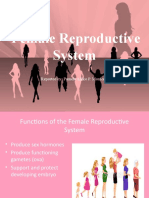 Female Reproductive System: Reported By: Pamela Aikko P. Monforte