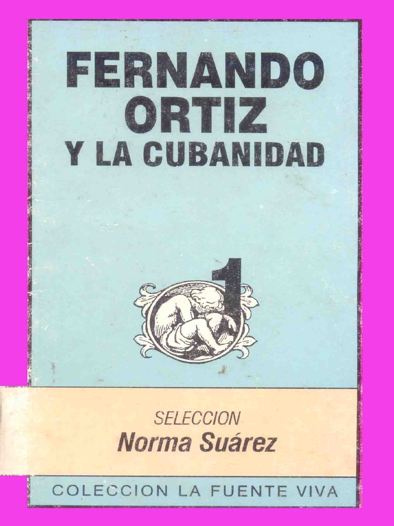 01 Fernando Ortiz y La Cubanidad PDF | PDF | Cuba | Cultura (general)