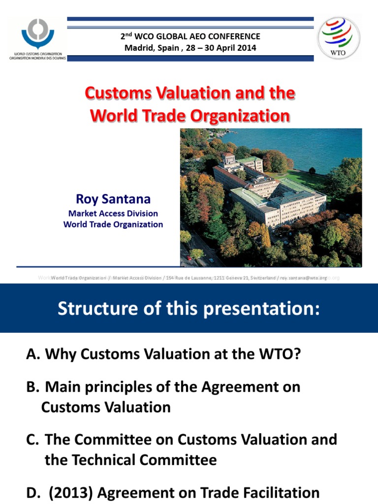 Customs Valuation and the World Trade Organization: An Overview of the ...