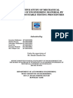 Comparitive Study of Mechanical Properties of Engineering Material by Following Suitable Testing Procedures