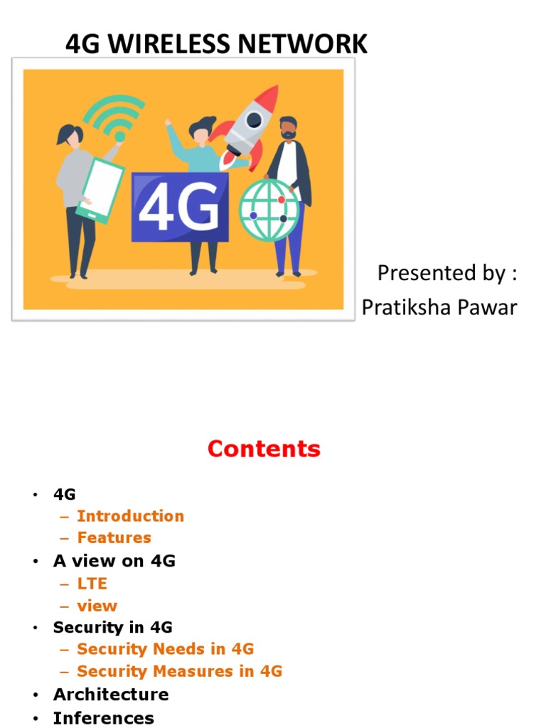 4G Wireless Network: Presented By: Pratiksha Pawar | PDF | 4 G | High ...
