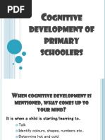 Cognitive Development of Primary Schoolers