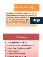 Central Sales Tax (CST) : Value Added Tax (VAT)