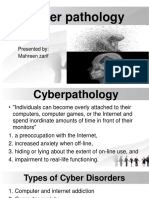 Cyber Pathology: Presented By: Mahreen Zarif
