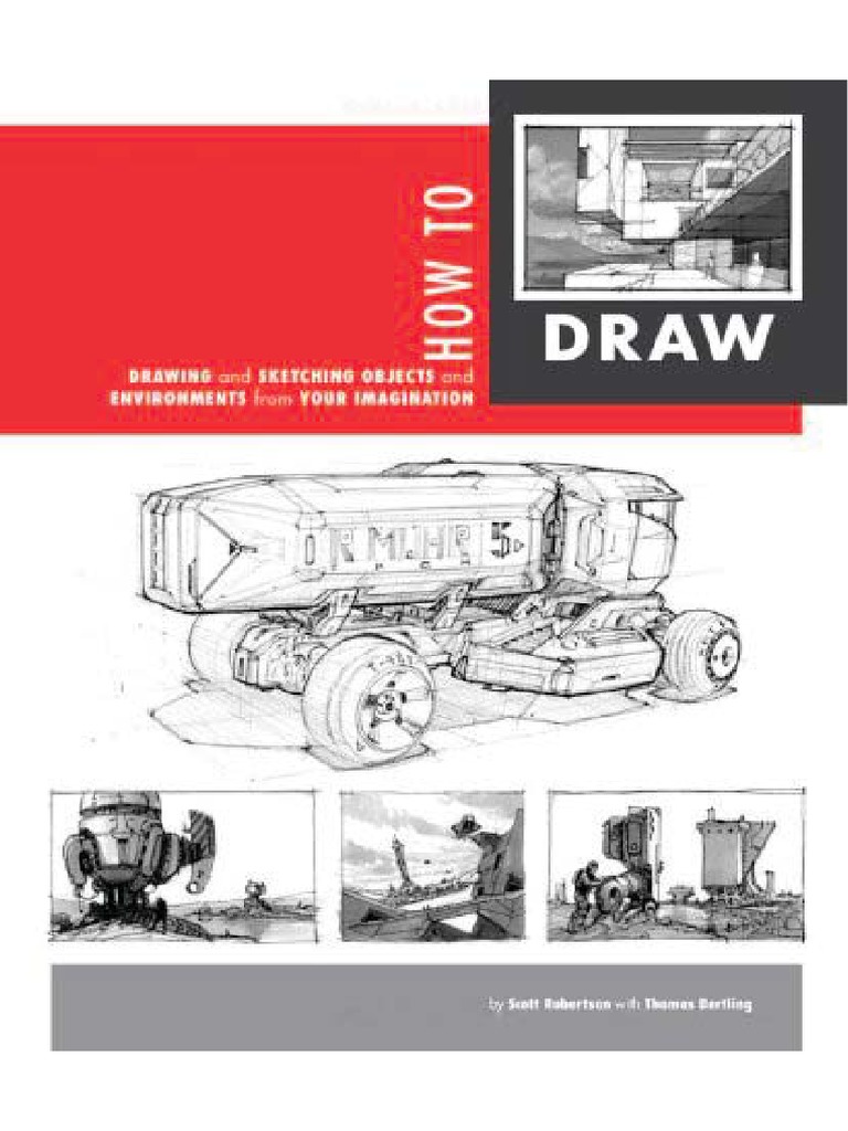 How To Draw Scott Robertson And Thomas Bertling Pdf