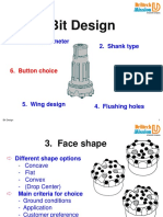 Bit Design: 1. Bit Diameter 2. Shank Type