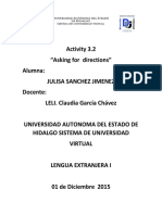 Activity 3.2 "Asking For Directions" Alumna: Julisa Sanchez Jimenez Docente: LELI. Claudia García Chávez