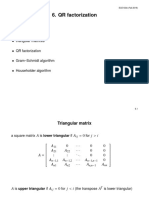 QR Factorization: Triangular Matrices QR Factorization Gram-Schmidt Algorithm Householder Algorithm