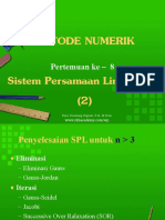 Metode Numerik Sistem Persamaan Linier (SPL) (2) : Pertemuan Ke - 8