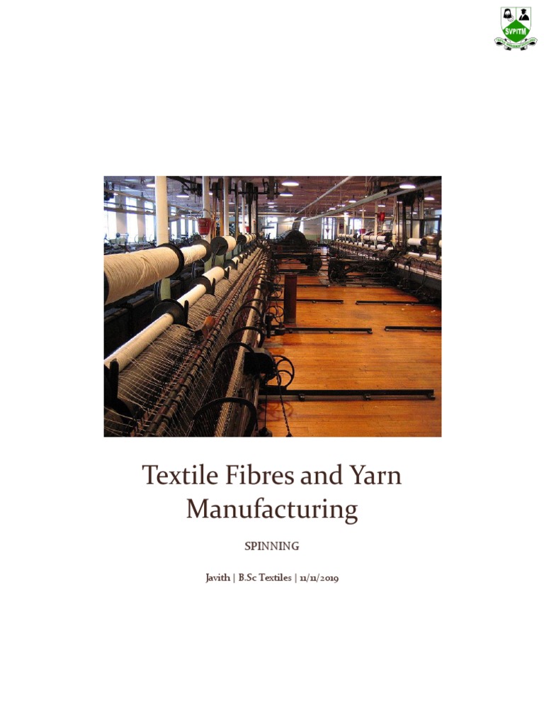 Textile Fibres and Yarn Manufacturing: Spinning | PDF | Home & Garden ...