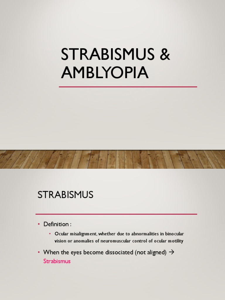Strabismus and Amblyopia Overview | PDF | Vision | Diseases Of The Eye ...