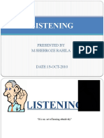 Listening: Presented by M.Shehroze Rahila