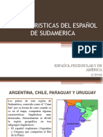 Caracteristicas Del Español de Sudamerica