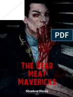 The Dead Meat Mavericks