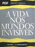 AVida Nos Mundos Invisiveis - Anthony Borgia [Formato A6]