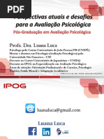 Perspectivas Atuais e Desafios Para a Avaliação Psicológica
