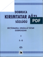 Dicționarul Graiului Tătar Dobrogean Vol. 2, E-O / Dobruca Qırım Tatar Ağzı Sozlıgı Bol. 2 E-O 