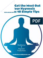 How To Get The Most Out of Your Hypnosis Session: 10 Simple Tips