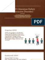 ADHD (Attention Deficit Hyperactive Disorder)