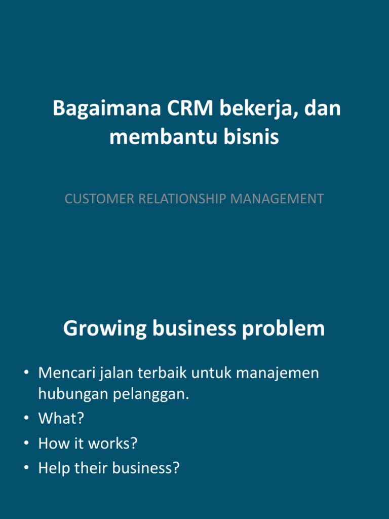 w13 - CRM How It Works and Help Business | PDF | Customer Relationship ...