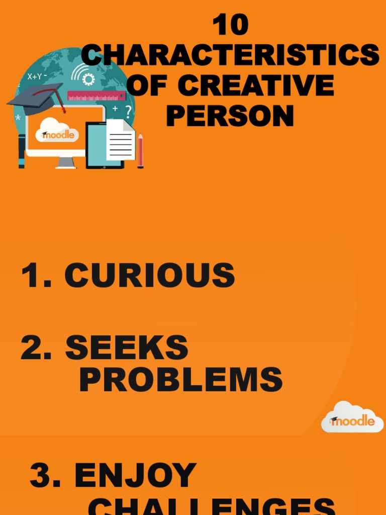 10 Traits of Creative Individuals | PDF | Self-Improvement